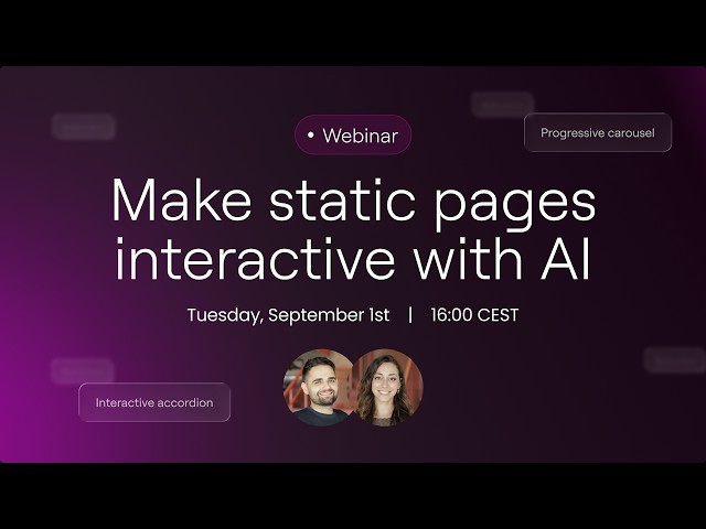 Make your pages interactive with AI | Webinar with Ronnie and Roi
