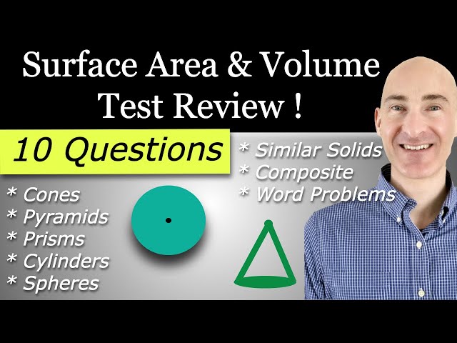 Surface Area and Volume of 3-D Shapes Test Review
