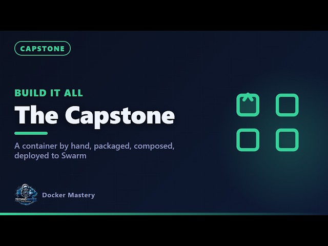 Capstone: Build a Container From Scratch, Then Orchestrate It | #19
