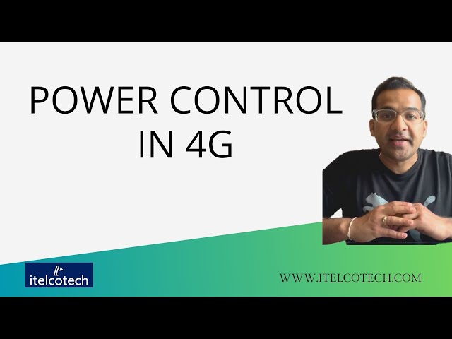 Power Control in 4G LTE - Part of 4G Course - Link in description