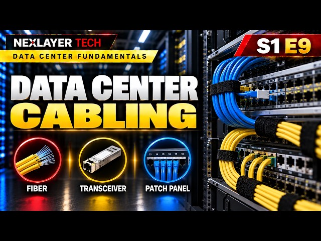 Data Center Cabling Explained | Fiber, Copper, ODF & Troubleshooting | Data Center Fundamentals S1E9