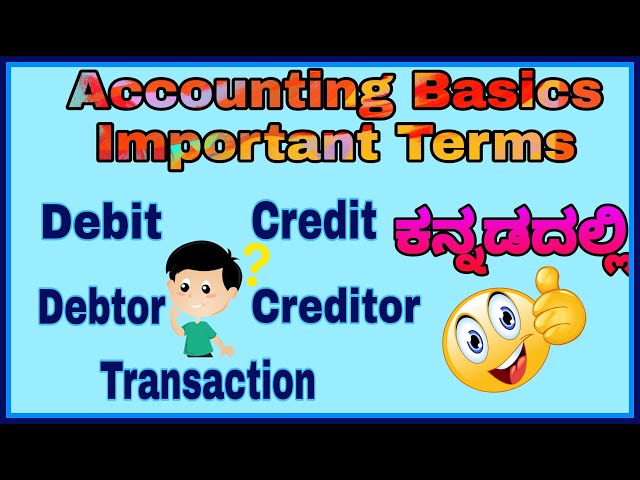 1✨Accounting basic in Kannada | Difference between Debit - Debtor & Credit - Creditor 1st pu Account