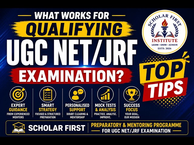 Mentoring vs Self Study – What Works for Qualifying UGC NET/JRF? Top Tips I Scholar First Institute