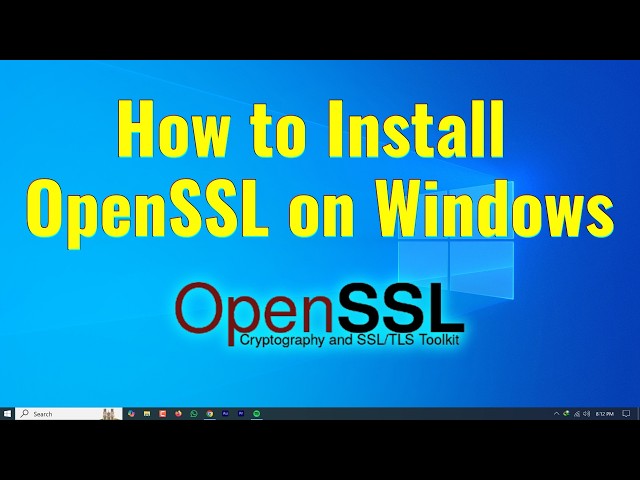 How to Install OpenSSL on Windows 11 (2026)