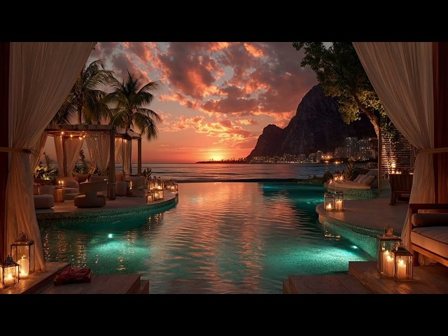Luxury Chillout Lounge Music ~ Sunset Paradise Evening Escape 2026