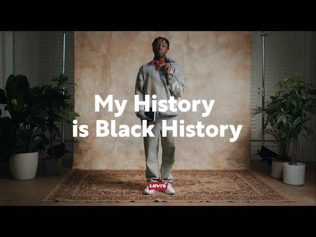 My History is Black History | Levi's