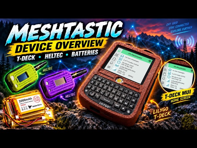 Meshtastic Hardware Is Getting REALLY Interesting | MakerNova