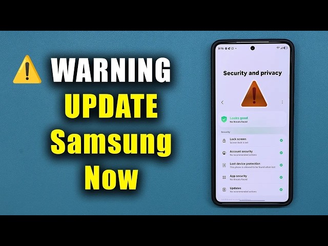 ⚠️ WARNING! Samsung Releases Emergency Update for Millions of Galaxy Phones