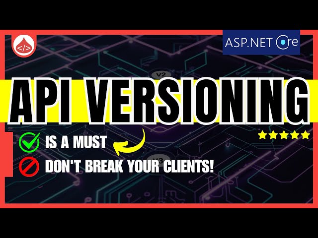 The BEST Way to Implement API Versioning in ASP NET Core