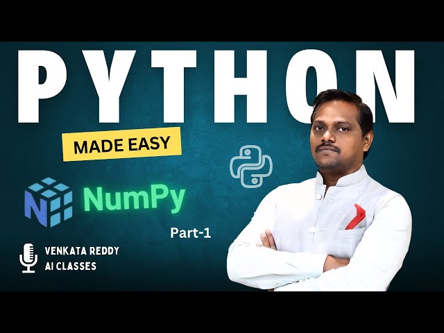 Python NumPy | Video 3 | Part 1 | Python Made Easy