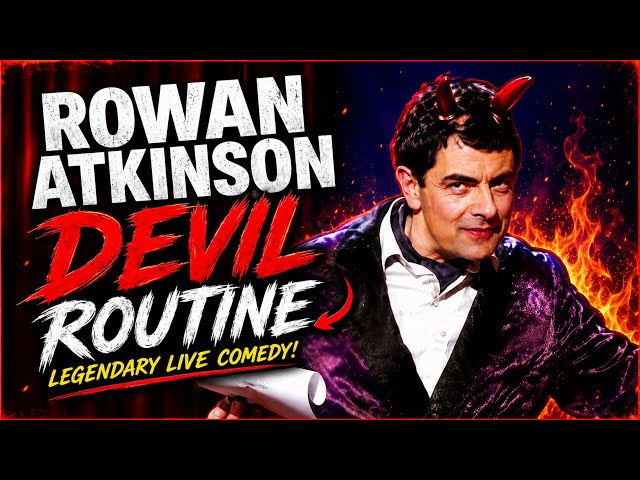 Rowan Atkinson’s Hilarious Devil Routine 😂🔥