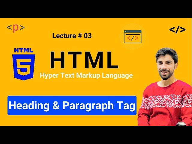 HTML Heading and Paragraph Tags for Beginners (Urdu)