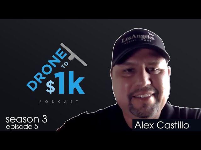 Where Is He Now: Update on Our First Ever Drone to $1K Podcast Guest, Alex Castillo!