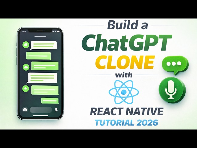 Build a ChatGPT Clone App with React Native (Step-by-Step Tutorial 2026)