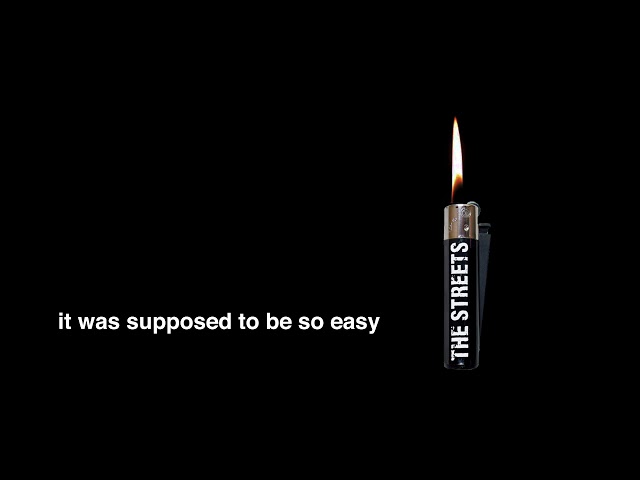 The Streets - It Was Supposed To Be So Easy (Official Audio)