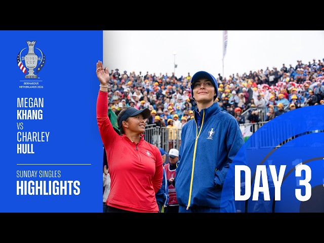 Solheim Cup 2026 | Singles Highlights | Charley Hull vs Megan Khang