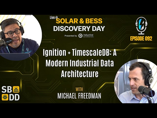 Ignition + TimescaleDB: A Modern Industrial Data Architecture - Ep 092