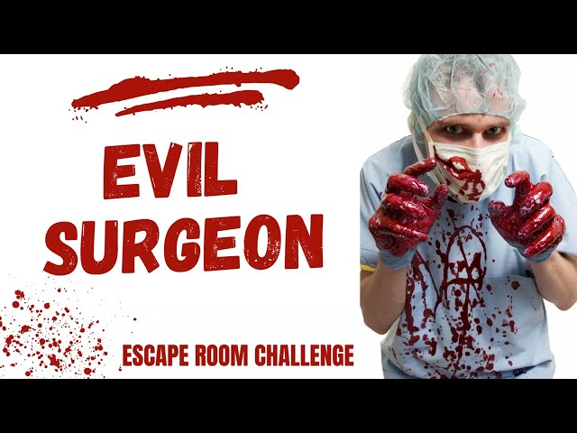 Science escape room challenge: evil surgeon intro video