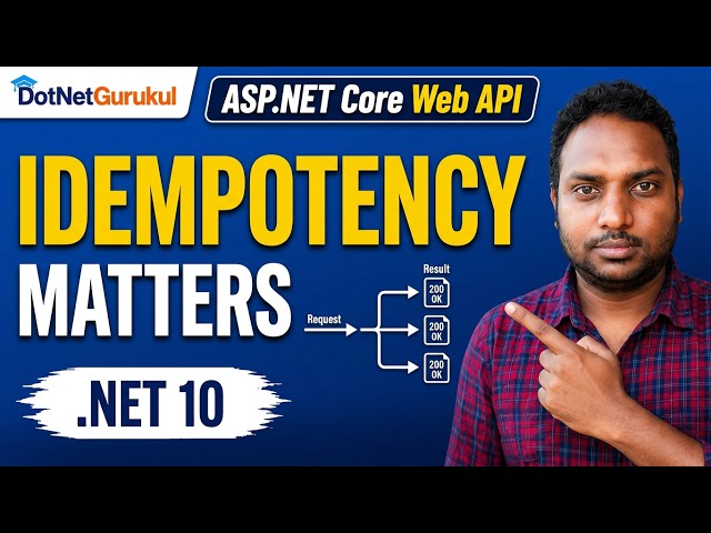 Why Idempotency Matters in Your .NET 10 Web API