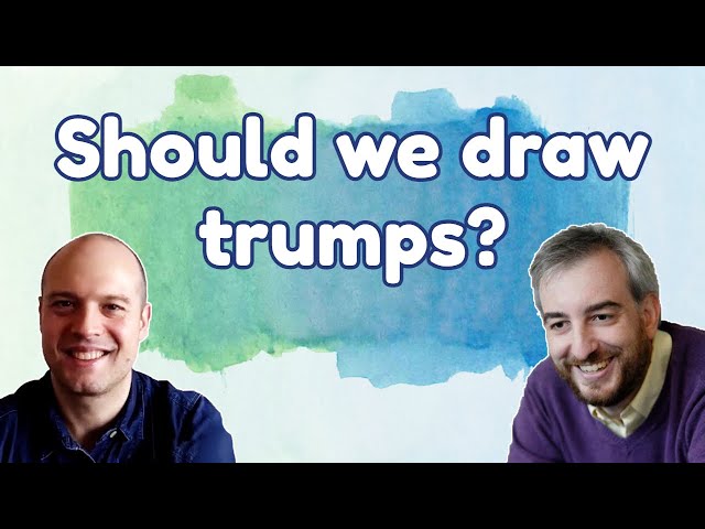 We're going down!!! Should we still draw trumps? - with Adam Parrish