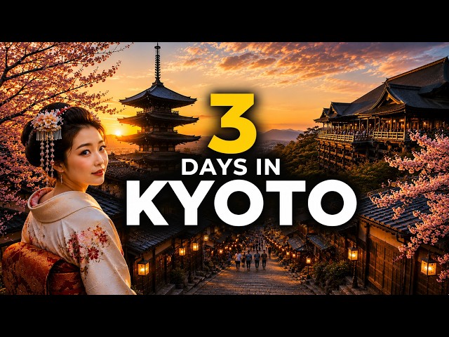 How to Spend 3 Days in Kyoto – The Perfect First-Time Itinerary