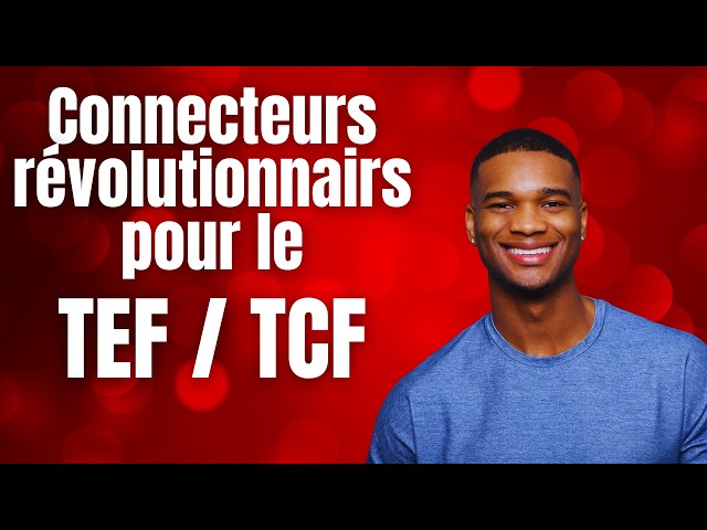 Game Changing Connectors For TEF/TCF!