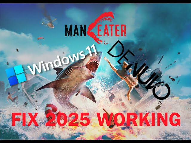 Maneater NOT LAUNCHING ON WINDOWS 11 (FIX 2025)
