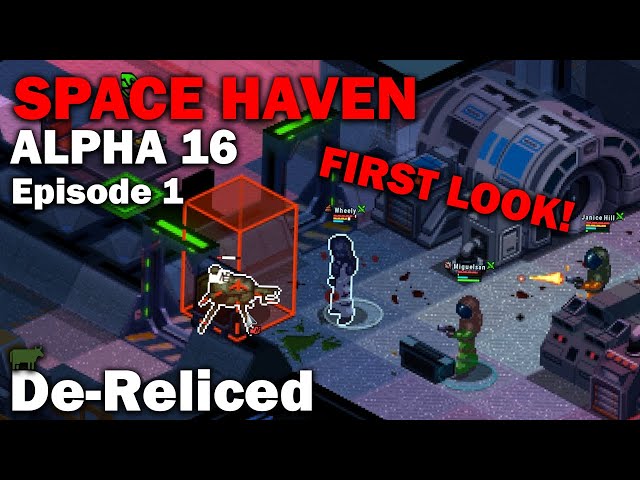 De-Reliced: Space Haven Alpha 16 First Look (Brutal Difficulty) [S1 EP1]