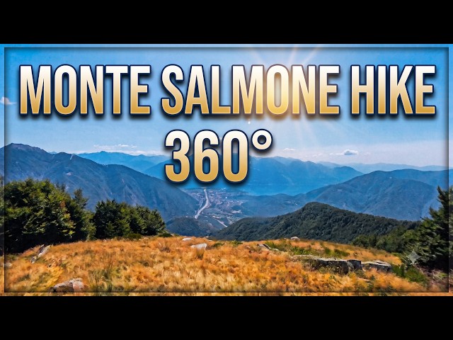 Monte Salmone  Hike from Auressio - 360° Full Immersive!!!