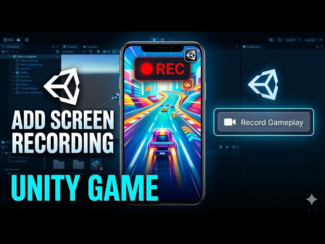 How to Add Gameplay Recording in Unity Mobile Games (Android & iOS)