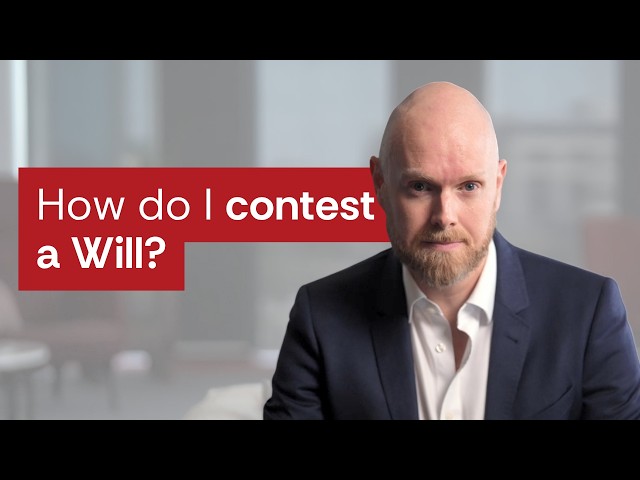 Contesting a Will | Your questions answered