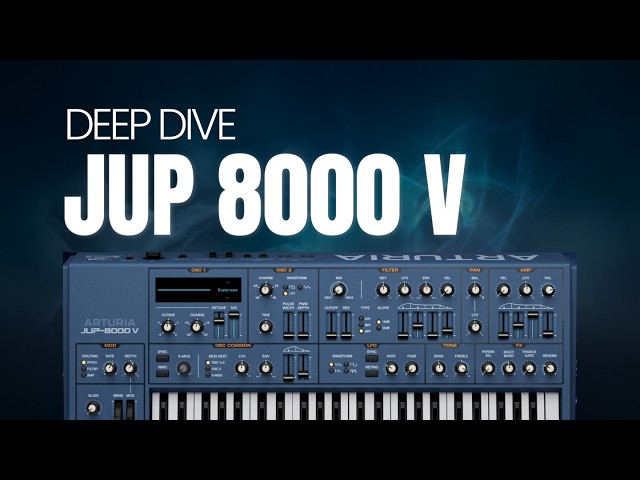 Arturia JUP 8000 V: The Complete Deep Dive guide