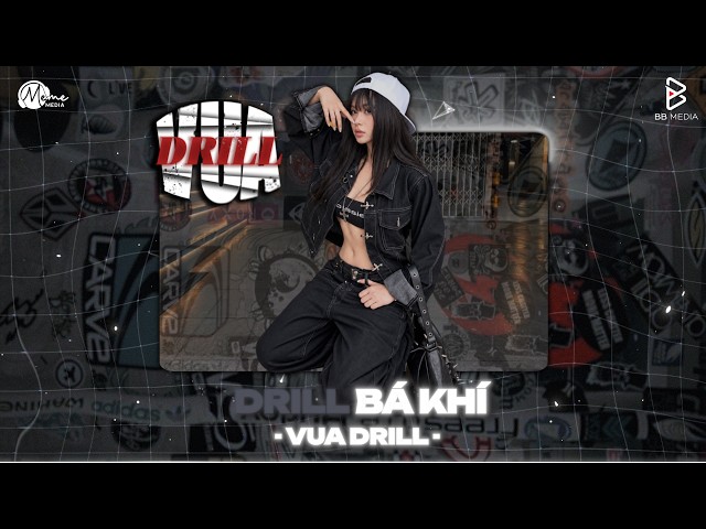 NHẠC DRILL "BÁ KHÍ" TREND TIKTOK - BXH NHẠC DRILL TRIỆU VIEW ♫ TOP NHẠC DRILL 2026