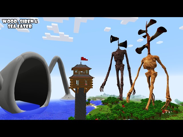 SURVIVING FROM WOOD SIREN, SEA EATER AND SIREN HEAD in Minecraft - Gameplay