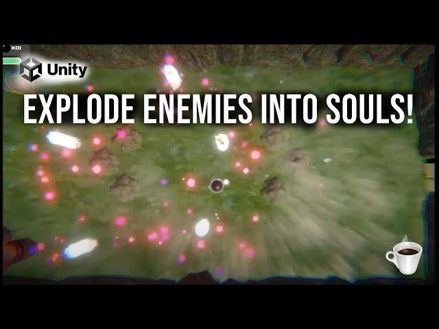 MAKE SOULS FLY OUT OF ENEMIES AND TO YOUR CHARACTER! - Unity 3D tutorial