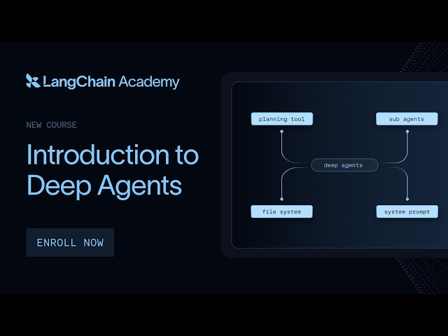 Introduction to Deep Agents | LangChain Academy New Course
