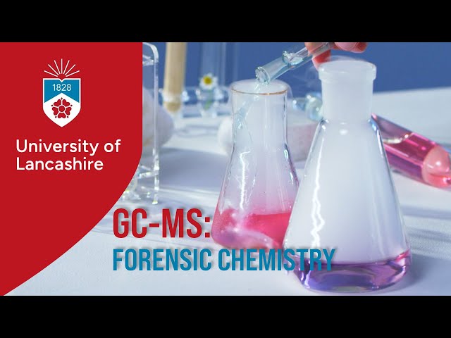 GC-MS: Forensic Chemistry