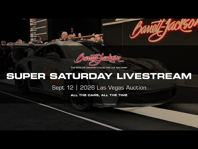 Super Saturday Barrett-Jackson 2026 Las Vegas Livestream Replay // All the Cars, All the Time