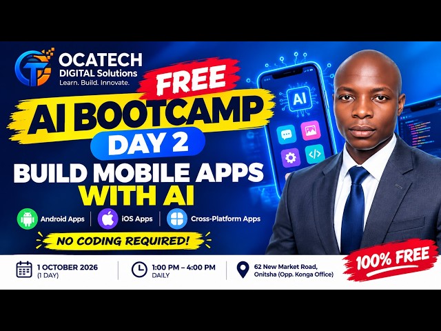 💻 FREE AI App Development Bootcamp — Day 2: Build Mobile Apps with AI |