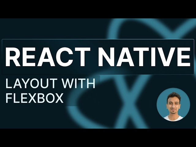 React Native Tutorial - 25 - Layout with Flexbox
