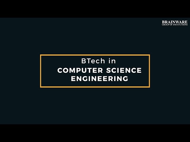 Brainware Engineering College - B.Tech in Computer Science Engineering