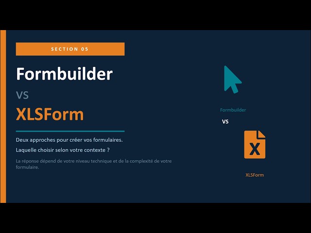 Formbuilder vs XLSForm pour concevoir des formulaires dans Kobotoolbox