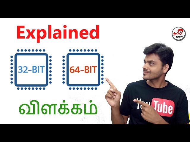 32 bit vs 64 bit :  Difference - விளக்கம் | Tamil Tech Explained