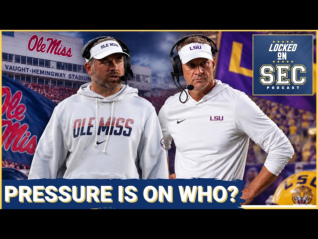 PRESSURE ON OLE MISS? Lane Kiffin Says It’s On Rebels vs LSU | Matt Moscona Previews Tigers-Rebels