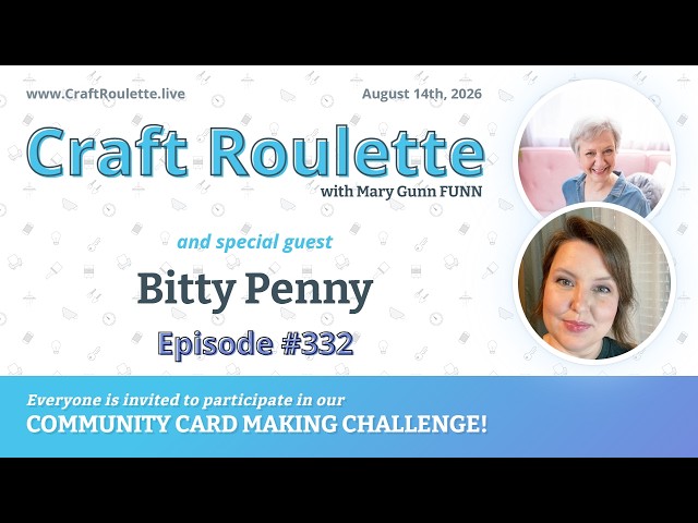 Craft Roulette Episode 332 featuring Bitty Penny (@BittyPenny)