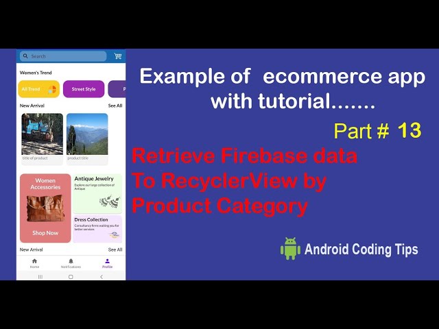 Android Studio tutorial | Part 13 | Retrieve Firebase data to RecyclerView by Product Category