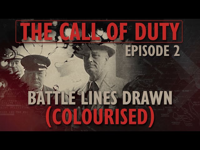 The Call of Duty - Ep. 2 - Battle Lines Drawn (COLORISÉ) avec Liam Dalefr