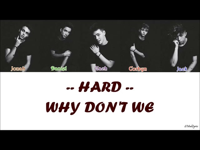 Why Don't We - Hard (ENG-IND Lyrics)