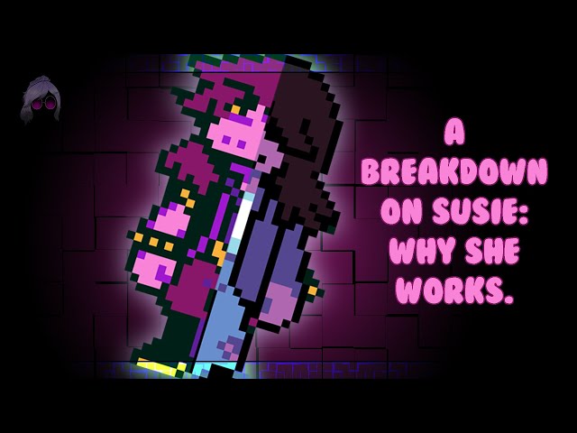Deltarune: Why Susie works as a Character