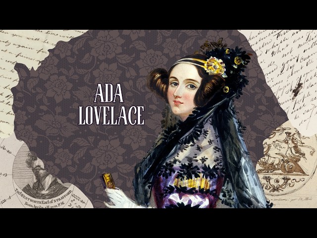 Ada Lovelace: la donna che vide il futuro dell'informatica cent'anni prima
